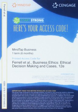 MindTap Management, 1 Term (6 Months) Printed Access Card for Ferrell/Fraedrich/Ferrell's Business Ethics: Ethical Decision Making and Cases