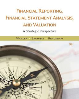 Financial Reporting, Financial Statement Analysis and Valuation:  9781337614689 Front Cover