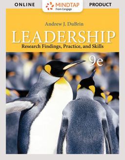 MindTap Management for Dubrin's Leadership: Research Findings, Practice, and Skills, 9th Edition [Instant Access], 1 term (6 months) 9th 9781337620215 Front Cover