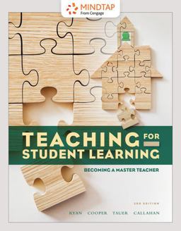 MindTap Education for Ryan/Cooper/Tauer/Callahan's Teaching Student Learning, 3rd Edition [Instant Access], 1 term (6 months) 3rd 9781337627207 Front Cover