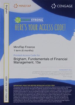 MindTap Finance, 1 Term (6 Months) Printed Access Card for Brigham/Houston's Fundamentals of Financial Management, 15th