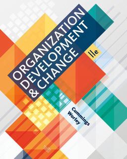 Bundle: Organization Development and Change, Loose-Leaf Version, 11th + MindTap Management, 1 Term (6 Months) Printed Access Card 11th 9781337734707 Front Cover