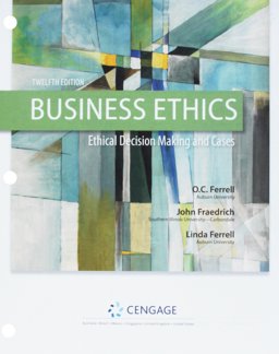 Bundle: Business Ethics: Ethical Decision Making and Cases, Loose-Leaf Version, 12th + MindTap Management, 1 Term (6 Months) Printed Access Card