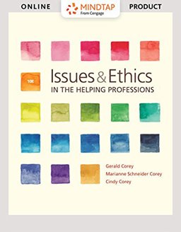 Bundle: Issues and Ethics in the Helping Professions, Loose-Leaf Version, 10th + MindTap Helping Professions, 1 Term (6 Months) Printed Access Card