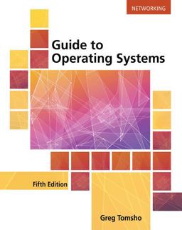 Bundle: Guide to Operating Systems, Loose-Leaf Version, 5th + MindTap Networking, 1 Term (6 Months) Printed Access Card