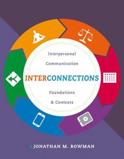 Bundle: Interconnections: Interpersonal Communication Foundations, Loose-Leaf Version + MindTap Speech, 1 Term (6 Months) Printed Access Card  9781337751094 Front Cover