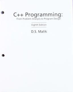 Bundle: C++ Programming: from Problem Analysis to Program Design, Loose-Leaf Version, 8th + MindTap Computing, 2 Terms (12 Months) Printed Access Card