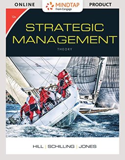 Bundle: Strategic Management: Theory: an Integrated Approach, Loose-Leaf Version, 12th + MindTapV2. 0 Management, 1 Term (6 Months) Printed Access Card