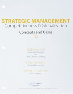 Bundle: Strategic Management: Concepts and Cases: Competitiveness and Globalization, Loose-Leaf Version, 12th + MindTapV2. 0 Management, 1 Term (6 Months) Printed Access Card Bundle: Strategic Management: Concepts and Cases: Competitiveness and Globalization, Loose-Leaf Version, 12th + MindTapV2. 0 Management, 1 Term (6 Months) Printed Access Card