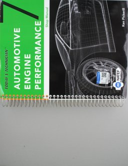 Bundle: Today's Technician: Automotive Engine Performance, Classroom and Shop Manuals, Spiral Bound Version, 7th + ASE Test Preparation - A8 Engine Performance, 5th