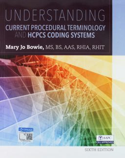 Bundle: Understanding Current Procedural Terminology and HCPCS Coding Systems, 6th + MindTap Medical Insurance and Coding, 2 Terms (12 Months) Printed Access Card
