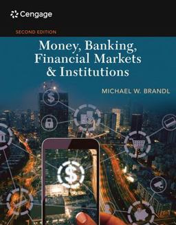 Money, Banking, Financial Markets & Institutions:  9781337902724 Front Cover