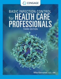 Basic Infection Control for Health Care Professionals 3rd 9781337912297 Front Cover