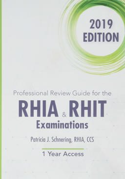 Schnering's Professional Review Guide Online for the RHIA and RHIT Examinations, 2019, 1st Edition [Instant Access], 2 terms 1st 9781337918923 Front Cover