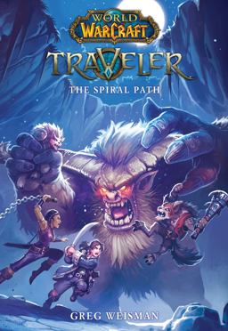 Spiral Path (World of Warcraft: Traveler, Book 2)  9781338029376 Front Cover