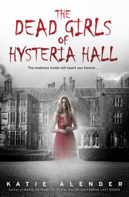 Dead Girls of Hysteria Hall  9781338032390 Front Cover