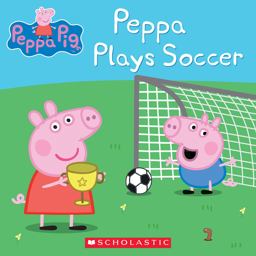 Peppa Plays Soccer (Peppa Pig)  9781338032796 Front Cover