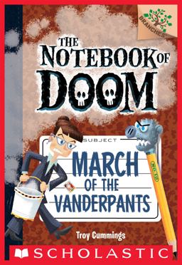 March of the Vanderpants: a Branches Book (the Notebook of Doom #12)