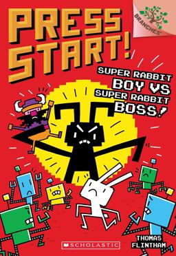 Super Rabbit Boy vs. Super Rabbit Boss!: a Branches Book (Press Start! #4)