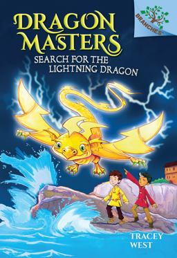Search for the Lightning Dragon: a Branches Book (Dragon Masters #7) (Library Edition)