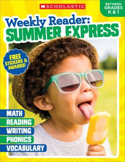 Weekly Reader: Summer Express: Between Grades K And 1