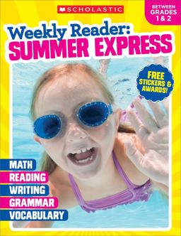 Weekly Reader: Summer Express: Between Grades 1 And 2