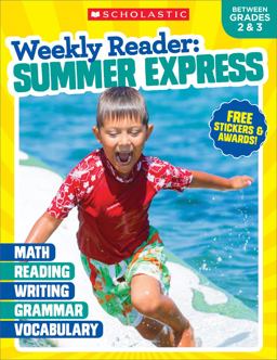 Weekly Reader: Summer Express: Between Grades 2 And 3
