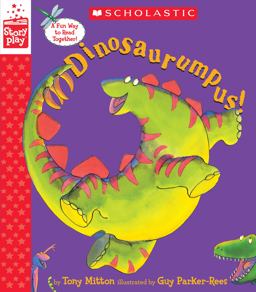 Dinosaurumpus! (a StoryPlay Book)  9781338115369 Front Cover