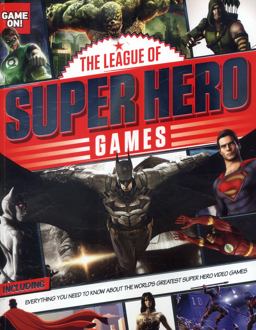 The League of Super Hero Games (Game On!)