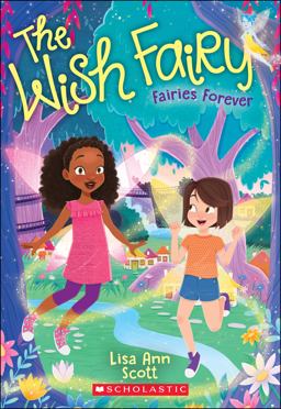 Fairies Forever (the Wish Fairy #4)  9781338121056 Front Cover