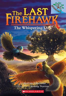Whispering Oak: a Branches Book (the Last Firehawk #3)  9781338122558 Front Cover