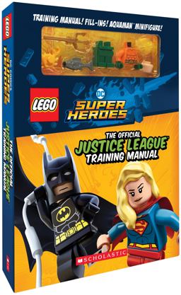 Official Justice League Training Manual (LEGO DC Comics Super Heroes)  9781338128123 Front Cover