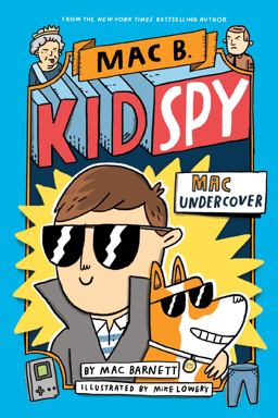 Mac Undercover (Mac B. , Kid Spy #1)  9781338143591 Front Cover