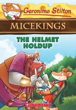 Helmet Holdup (Geronimo Stilton Micekings #6)  9781338159219 Front Cover