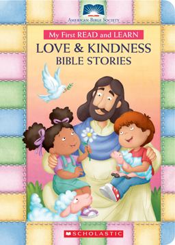 My First Read and Learn Love and Kindness Bible Stories  9781338185294 Front Cover