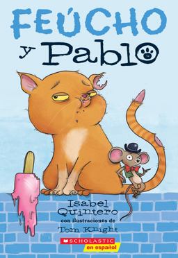 Feúcho y Pablo (Ugly Cat and Pablo)