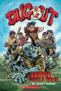 Dugout: the Zombie Steals Home: a Graphic Novel