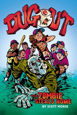 Dugout: the Zombie Steals Home: a Graphic Novel (Library Edition)