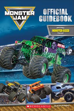 Monster Jam Official Guidebook 2017 9781338202311 Front Cover