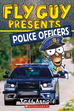 Fly Guy Presents: Police Officers (Scholastic Reader, Level 2)  9781338217179 Front Cover