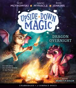 Dragon Overnight (Upside-Down Magic #4) (Unabridged Edition)