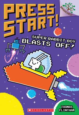 Super Rabbit Boy Blasts off!: a Branches Book (Press Start! #5)  9781338239621 Front Cover