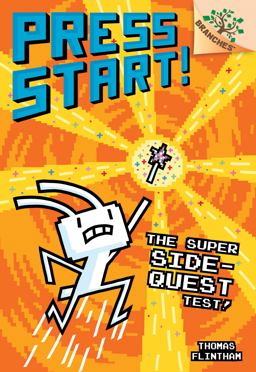 The Super Side-Quest Test!: a Branches Book (Press Start! #6) (Library Edition)