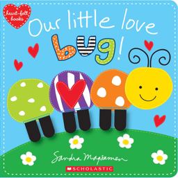 Our Little Love Bug!  9781338243185 Front Cover