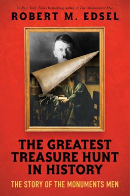 Greatest Treasure Hunt in History: the Story of the Monuments Men (Scholastic Focus)  9781338251197 Front Cover