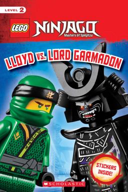 Lloyd vs. Lord Garmadon (LEGO NINJAGO: Scholastic Reader, Level 2 with Stickers)