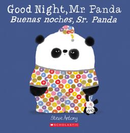 Good Night, Mr. Panda / Buenas Noches, Sr. Panda (Bilingual) (Bilingual Edition)