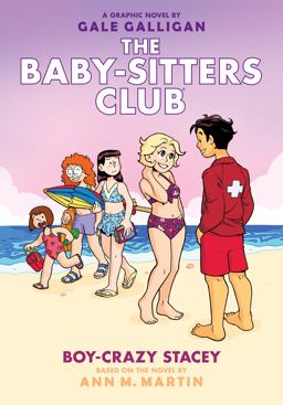 Boy-Crazy Stacey: a Graphic Novel (the Baby-Sitters Club #7) (Library Edition)