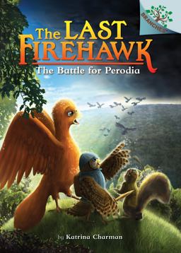 The Battle for Perodia: a Branches Book (the Last Firehawk #6) (Library Edition)