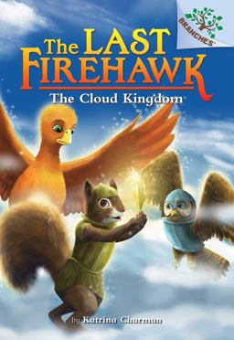 The Cloud Kingdom: a Branches Book (the Last Firehawk #7) (Library Edition)